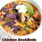 Chicken Enchilada Soup👉🥣🥣👌👌😍😋